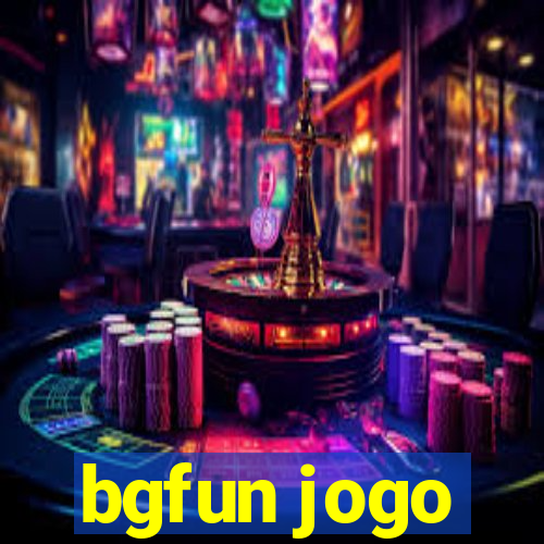 bgfun jogo